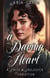 A Daring Heart: A Thrilling Pride and Prejudice Variation