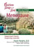 Chicken Soup for the Soul Healthy Living Series: Menopause - Important Facts, Inspiring Stories