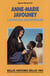 Bienheureuse Anne-Marie Javouhey - L'aventure missionnaire