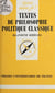 Textes de philosophie politique classique - De la Renaissance à la Révolution