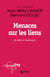 Menaces sur les liens - Du bébé à l'adolescent
