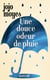 Une douce odeur de pluie
