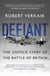 Defiant - The Untold Story of the Battle of Britain