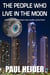 The People Who Live in the Moon