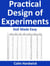 Practical Design of Experiments - DoE Made Easy