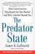 The Predator State - How Conservatives Abandoned the Free Market and Why Liberals Should Too