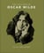 The Little Book of Oscar Wilde - Wit and Wisdom to Live By