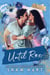 Until Rex - Until, #1