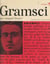 Gramsci - Présentation, choix de textes, biographie, bibliographie