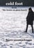 Cold Foot: A Short Story