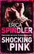 Shocking Pink