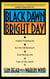 Black Dawn, Bright Day - Indian Prophecies for the Millennium that Reveal the Fate of the Earth