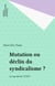 Mutation ou déclin du syndicalisme ? - Le cas de la C.F.D.T.