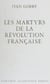 Les Martyrs de la Révolution française
