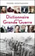 Dictionnaire de la Grande Guerre