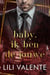 Baby, ik ben de jouwe - Verboden billionaires, #4