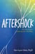Aftershock - How Past Events Shake Up Your Life Today
