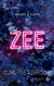 Zee - Savages & Saints #1