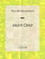 Mont-Oriol - Roman sentimental
