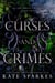 Curses and Crimes - All the Queen's Knaves, #2