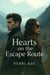 Hearts on the Escape Route