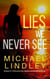 Lies We Never See - The "Hanna and Alex" Low Country Mystery and Suspense Series, #1