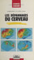 Les dépannages du cerveau