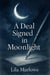 A Deal Signed in Moonlight