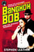 Bangkok Bob and The Missing Mormon - Asian Heat, #1