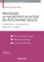 Pratiquer la neuropsychologie en psychiatrie adulte - Entretien - Evaluation - Prise en charge