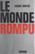 Le monde rompu