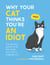 Why Your Cat Thinks You're an Idiot - The Hilarious Guide to All the Ways Your Cat is Judging You