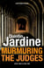Murmuring the Judges (Bob Skinner series, Book 8) - A gang of ruthless killers stalk Edinburgh's streets