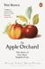 The Apple Orchard - The Story of Our Most English Fruit
