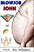 Blowjob John - Adventures of a Chubby Chaser, #13