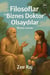 Filosoflar "Biznes Doktor" Olsaydılar