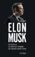 Elon Musk - De Tesla à X, les défis de l'homme qui invente notre futur