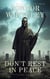 Don't Rest In Peace: A Urban Fantasy Adventure Short Story - Hell's Place Contemporary Fantasy Stories