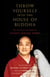 Throw Yourself into the House of Buddha - The Life and Zen Teachings of Tangen Harada Roshi