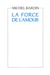 La Force de l'amour
