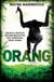Orang - Hudson Drake Action Thriller, #2