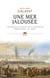 Une mer jalousée - Contribution à l'histoire de la souveraineté (Méditerranée, XVIIe siècle)