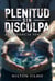 Plenitud Sin Disculpa: Abundância Sentida - Respiraciones, #1