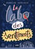 Le labo des sentiments