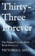 Thirty-Three Forever - The Vampire's Little Black Book Series, #6