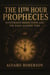 The 11th Hour Prophecies: Mysterious Predictions and the Race Against Time