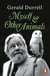 Myself and Other Animals - A posthumous work from the beloved conservationist to celebrate the centenary of his birth