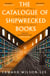 The Catalogue of Shipwrecked Books - Young Columbus and the Quest for a Universal Library