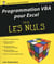 Programmation VBA pour Excel 2013 et 2016 Pour les Nuls