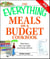 The Everything Meals on a Budget Cookbook - High-flavor, low-cost meals your family will love